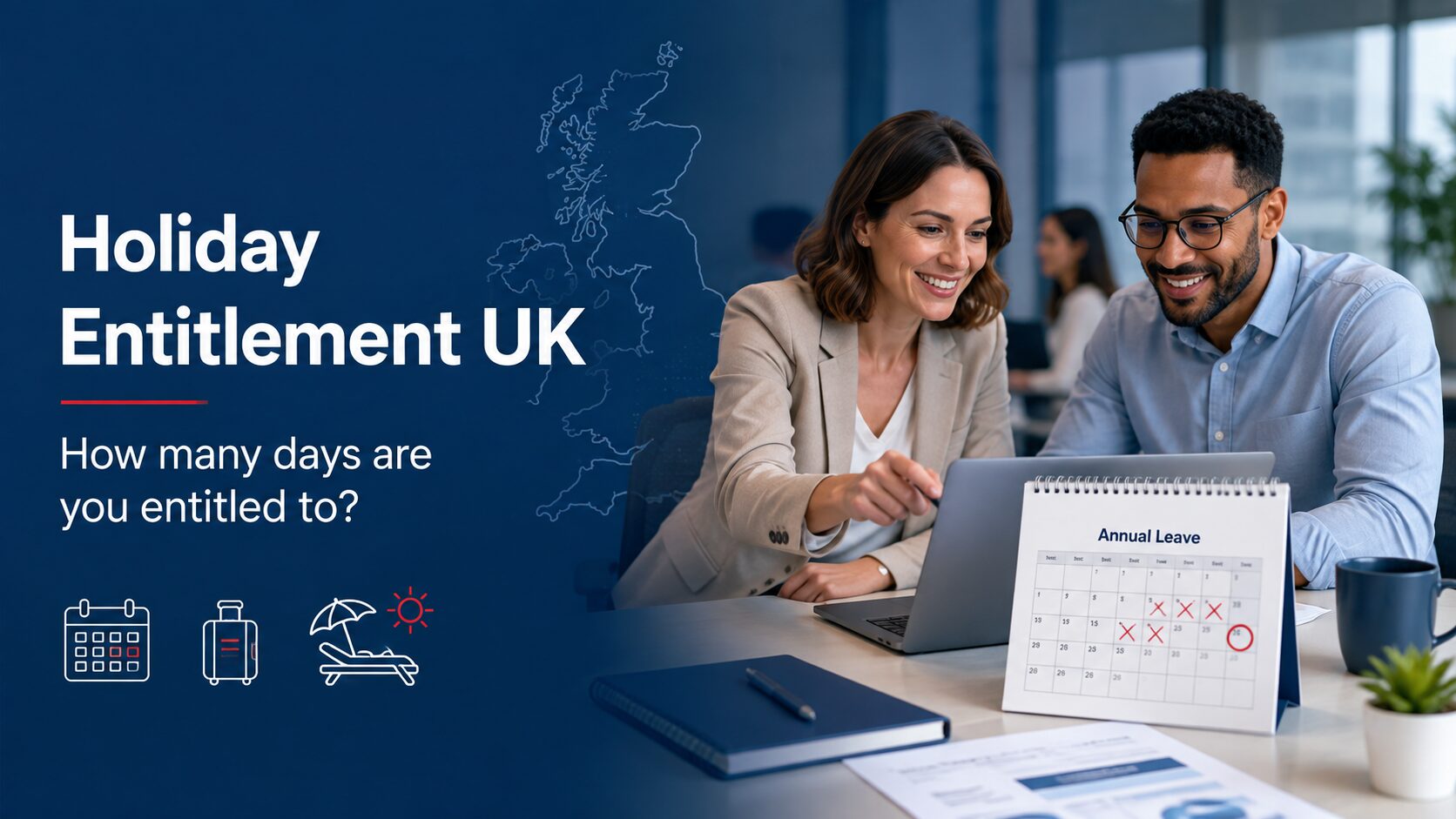 Two colleagues reviewing an annual leave calendar, illustrating holiday entitlement in the UK.
